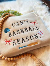 Load image into Gallery viewer, Can’t. Baseball Season⚾️🥎❤️
